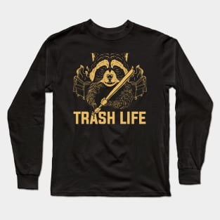 Raccoon Trash Life Long Sleeve T-Shirt